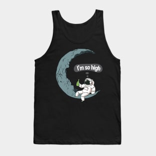 Astronaut Im So High Tank Top